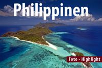 Philippinen Tobias Hauser I Faszination Abenteuer